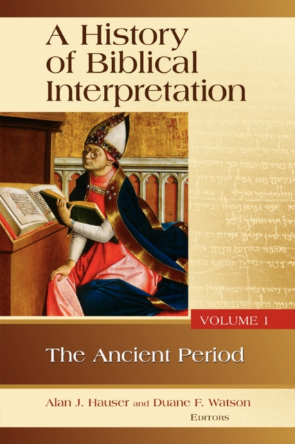 History of Biblical Interpretation : The Ancient Period, Paperback / softback Book