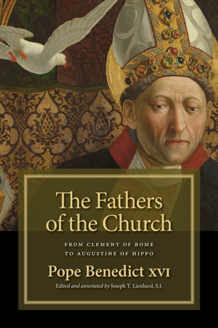 Fathers of the Church : From Clement of Rome to Augustine of Hippo, Paperback / softback Book