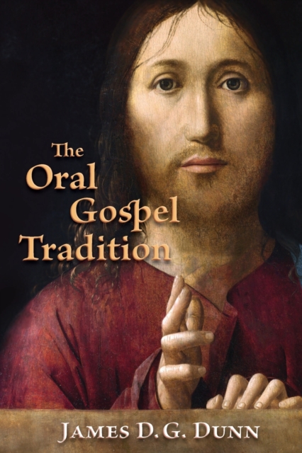 Oral Gospel Tradition, Paperback / softback Book