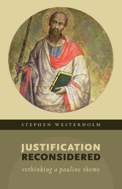 Justification Reconsidered : Rethinking a Pauline Theme, Paperback / softback Book