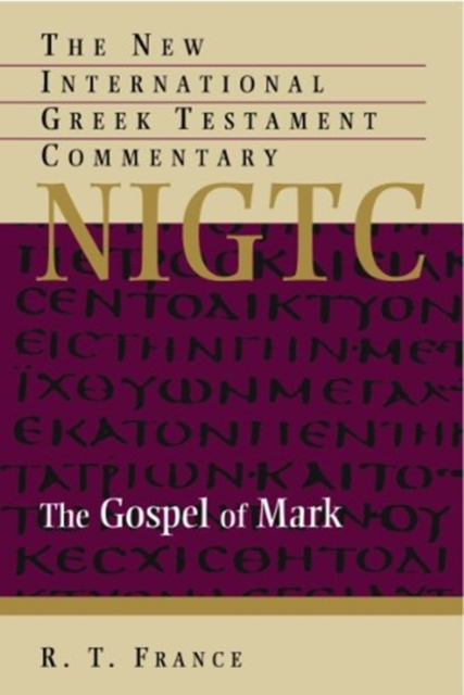 The Gospel of Mark : A Commentary on the Greek Text, Paperback / softback Book