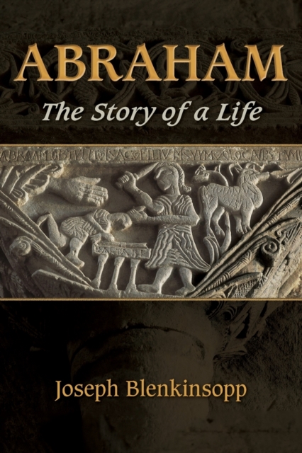 Abraham : The Story of a Life, Paperback / softback Book