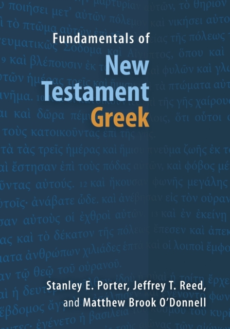 Fundamentals of New Testament Greek, Paperback / softback Book