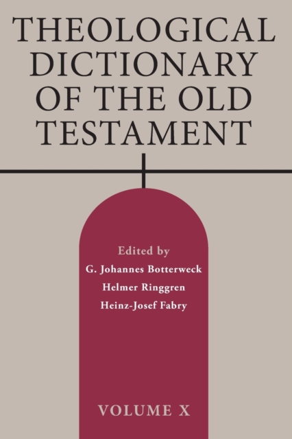 Theological Dictionary of the Old Testament : Volume X, Paperback / softback Book