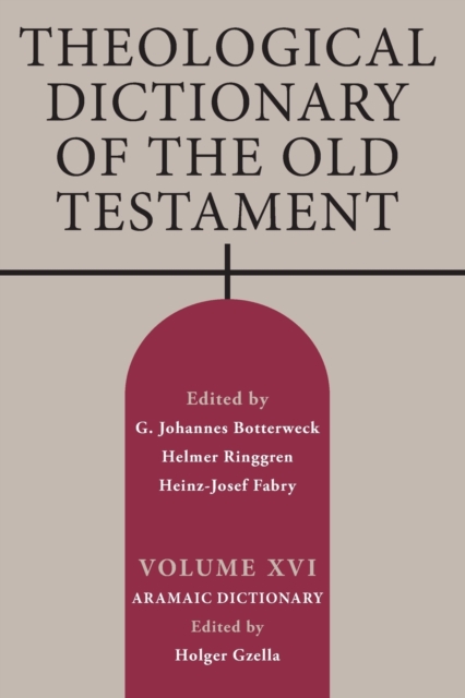 Theological Dictionary of the Old Testament, Volume XVI, Paperback / softback Book