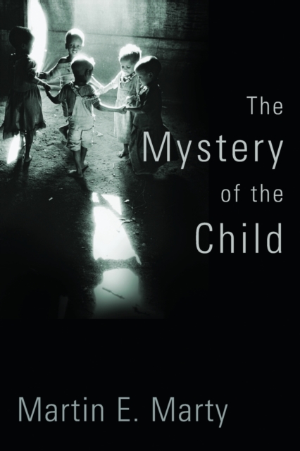 The Mystery of the Child, Paperback / softback Book
