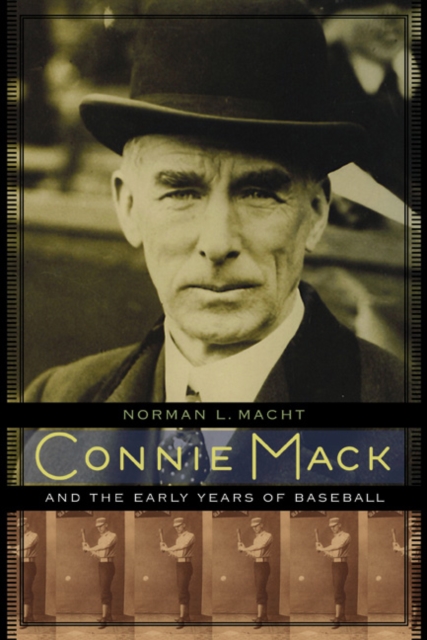Connie Mack and the Early Years of Baseball, PDF eBook