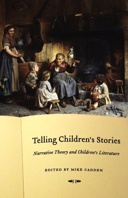 Telling Children's Stories : Narrative Theory and Children's Literature, Paperback / softback Book