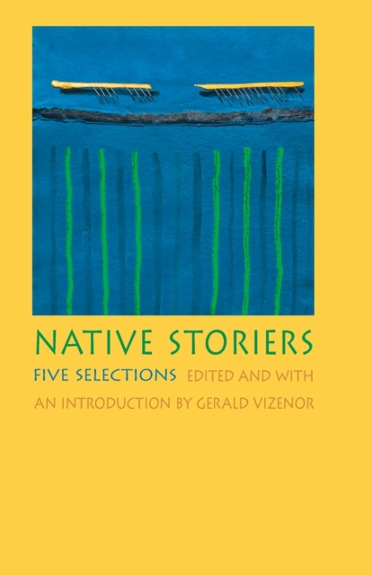Native Storiers : Five Selections, Paperback / softback Book