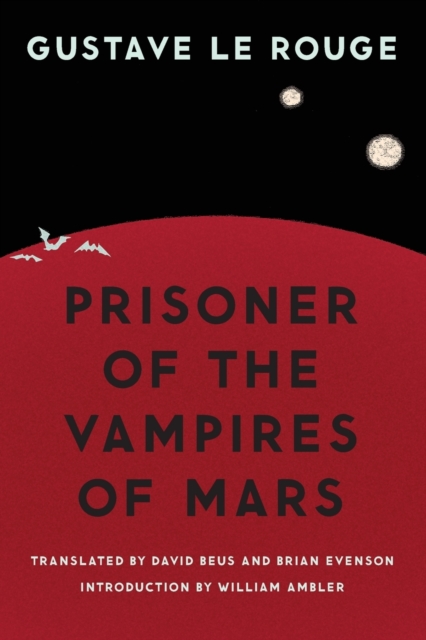 Prisoner of the Vampires of Mars, Paperback / softback Book