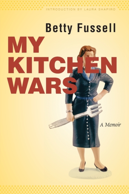 My Kitchen Wars : A Memoir, Paperback / softback Book