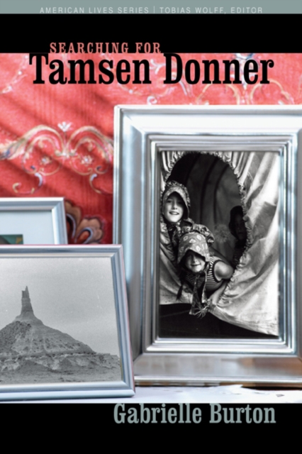 Searching for Tamsen Donner, Hardback Book