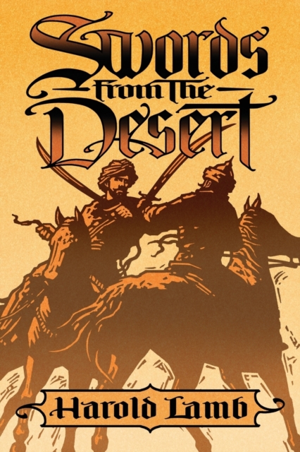 Swords from the Desert, Paperback / softback Book