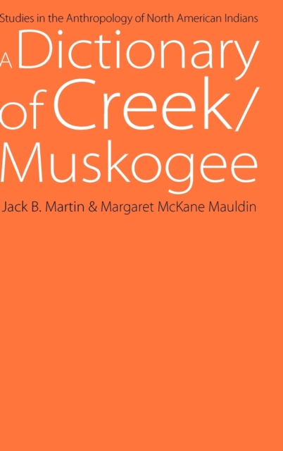 A Dictionary of Creek/Muskogee, Hardback Book