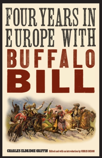 Four Years in Europe with Buffalo Bill, Paperback / softback Book