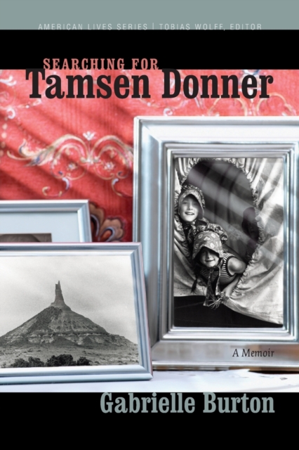 Searching for Tamsen Donner, Paperback / softback Book