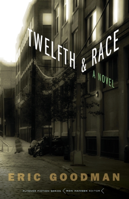 Twelfth and Race, Paperback / softback Book
