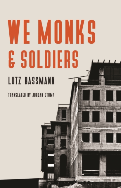 We Monks and Soldiers, Paperback / softback Book