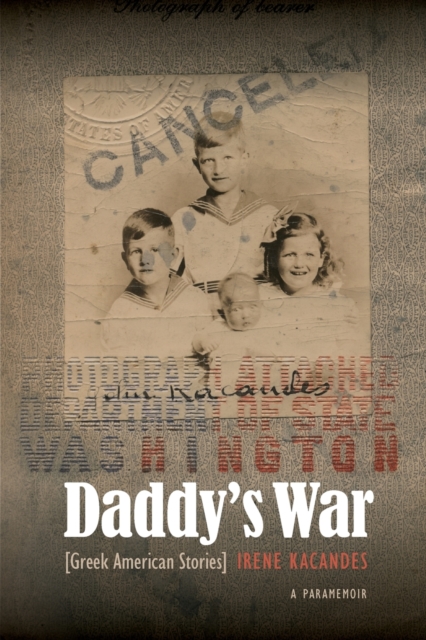 Daddy's War : Greek American Stories, Paperback / softback Book
