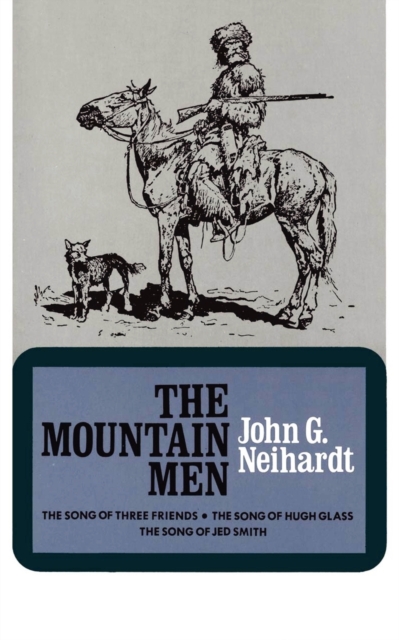 The Mountain Men (Volume 1 of A Cycle of the West), Paperback / softback Book