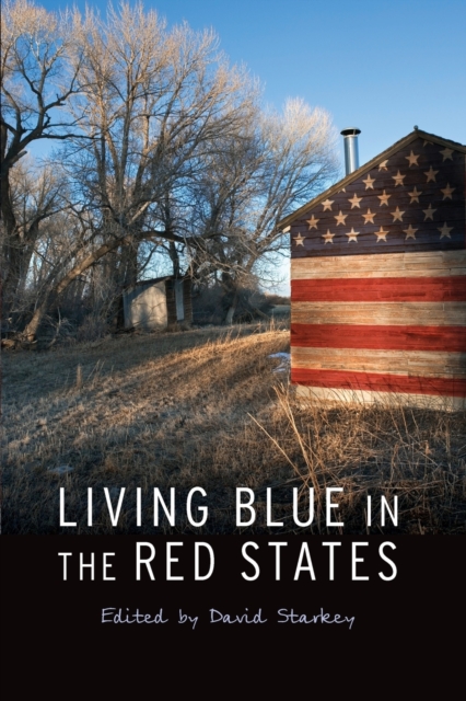 Living Blue in the Red States, Paperback / softback Book
