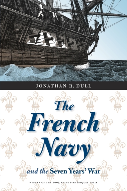 The French Navy and the Seven Years' War, Paperback / softback Book