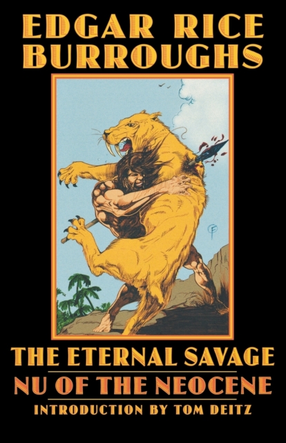 The Eternal Savage : Nu of the Neocene, Paperback / softback Book