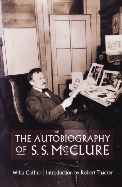 The Autobiography of S. S. McClure, Paperback / softback Book