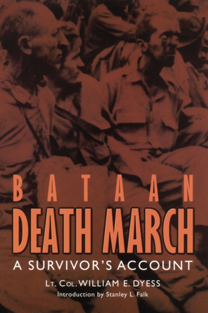 Bataan Death March : A Survivor's Account, Paperback / softback Book