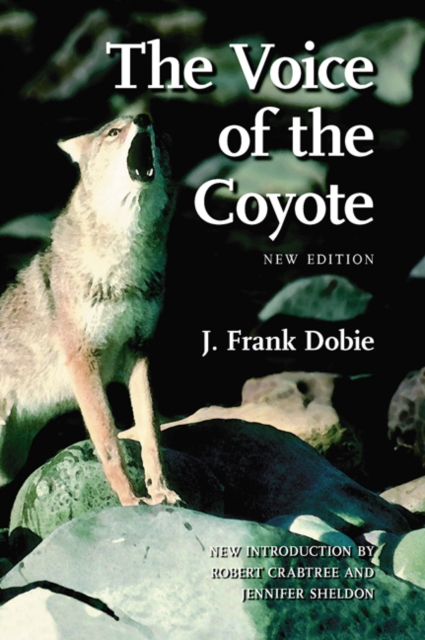 The Voice of the Coyote, Paperback / softback Book