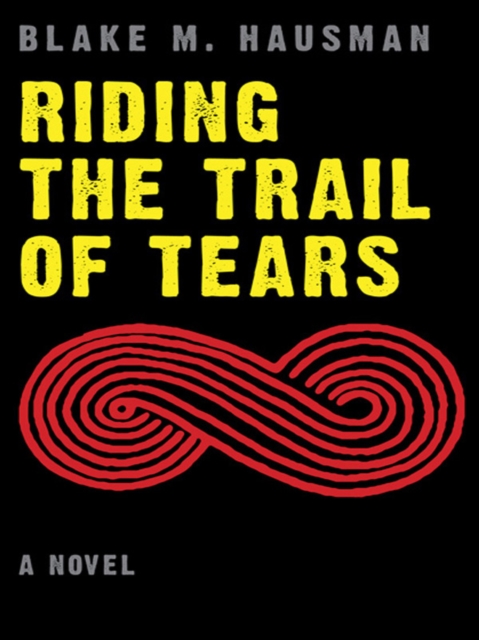 Riding the Trail of Tears, EPUB eBook