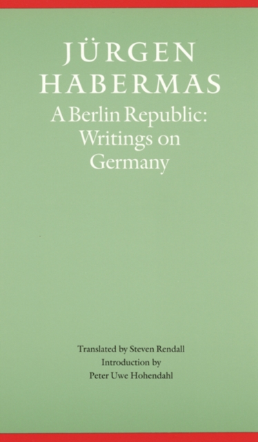 A Berlin Republic : Writings on Germany, Paperback Book