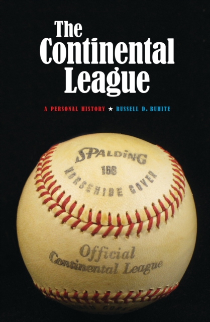 Continental League : A Personal History, EPUB eBook