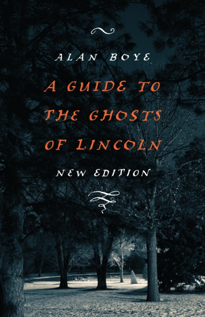 Guide to the Ghosts of Lincoln, EPUB eBook