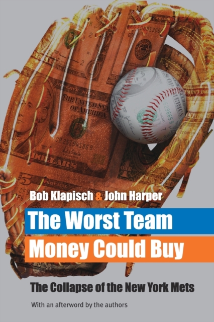 The Worst Team Money Could Buy, Paperback / softback Book