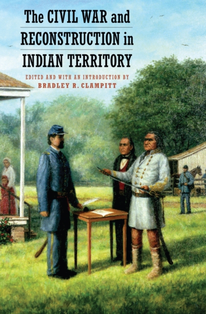 Civil War and Reconstruction in Indian Territory, EPUB eBook