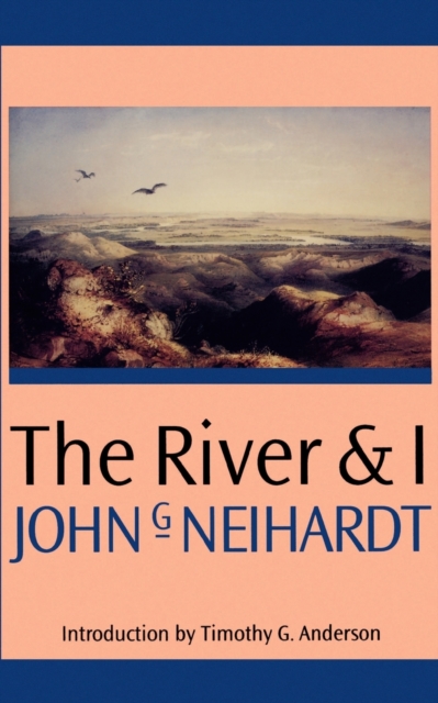 The River and I, Paperback / softback Book