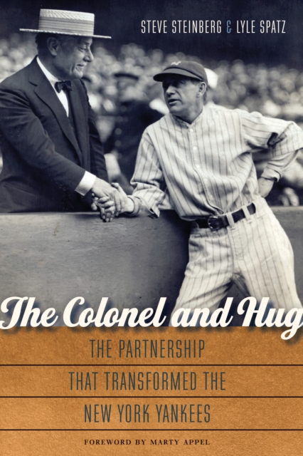 Colonel and Hug : The Partnership that Transformed the New York Yankees, EPUB eBook