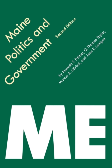 Maine Politics and Government, Paperback / softback Book