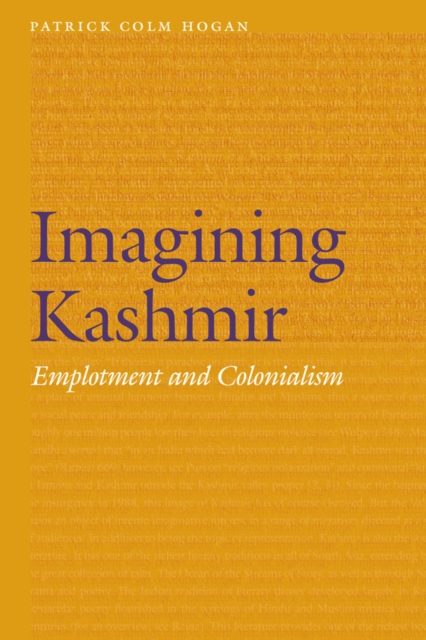 Imagining Kashmir : Emplotment and Colonialism, Hardback Book