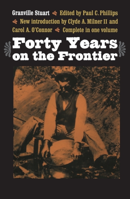 Forty Years on the Frontier, Paperback / softback Book