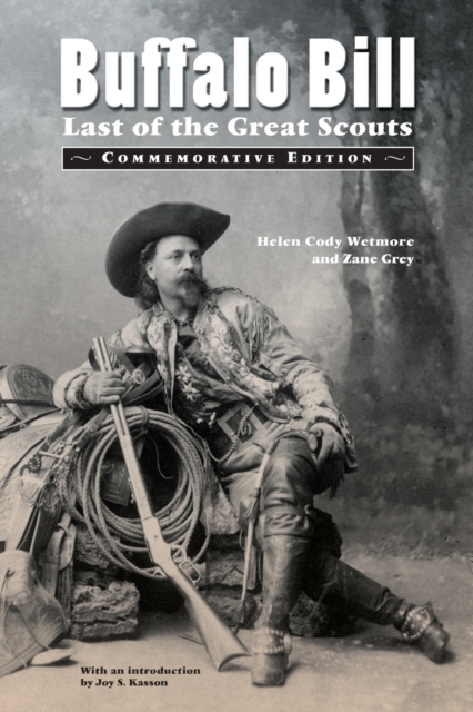 Buffalo Bill : Last of the Great Scouts (Commemorative Edition), Paperback / softback Book
