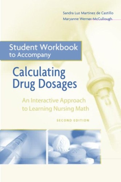 Student Workbook for Calculating Drug Dosages, Paperback / softback Book