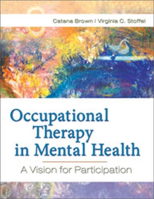 Occupational Therapy in Mental Health, Paperback / softback Book