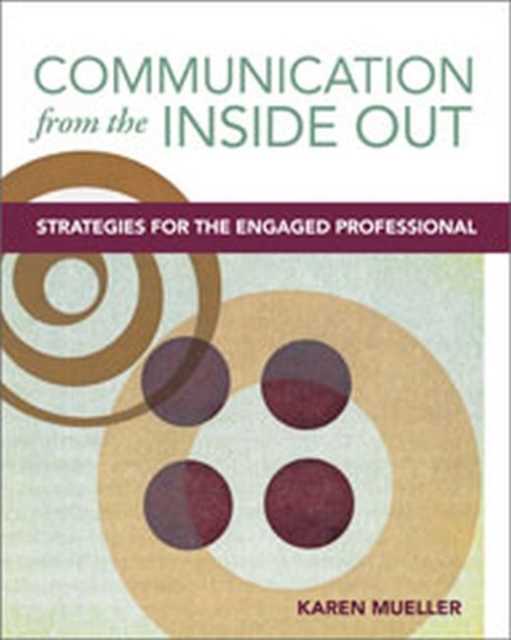 Communication from the Inside out, Paperback / softback Book