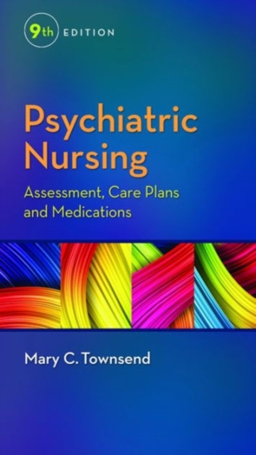 Psychiatric Nursing 9e, Paperback / softback Book