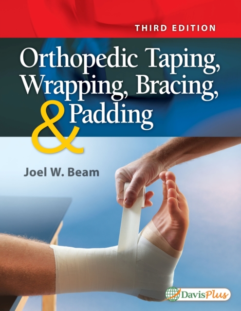 Orthopedic Taping, Wrapping, Bracing, and Padding, 3e, Paperback / softback Book