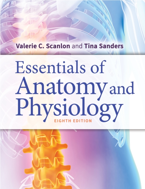 Essentials of Anatomy and Physiology, Paperback / softback Book