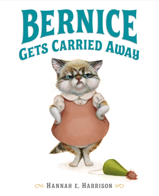 Bernice Gets Carried Away, Hardback Book