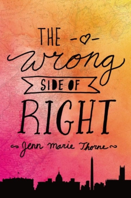 The Wrong Side of Right, Hardback Book